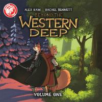 Beyond the Western Deep. Volume one