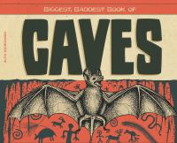 Biggest, baddest book of caves
