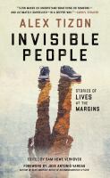 Invisible people : stories of lives at the margins
