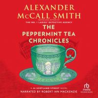 The peppermint tea chronicles : a 44 Scotland Street novel
