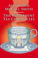 The peppermint tea chronicles : a 44 Scotland Street novel