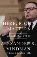 Here, right matters : an American story