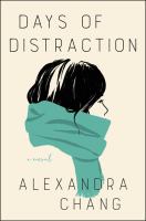 Days of distraction : a novel