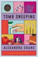Tomb sweeping : stories