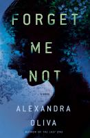 Forget me not : a novel