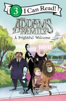 The Addams family. A frightful welcome