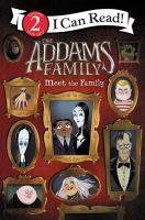 The Addams family. Meet the family