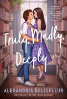 Truly, madly, deeply : a novel