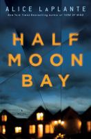 Half Moon Bay : a novel