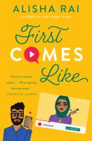 First comes like : a novel
