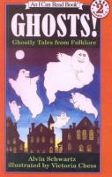 Ghosts! : ghostly tales from folklore