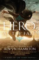 Hero at the fall : a Rebel of the Sands novel
