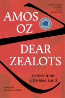 Dear zealots : letters from a divided land
