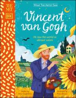 Vincent Van Gogh : he saw the world in vibrant colors