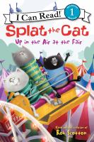 Splat the Cat : up in the air at the fair