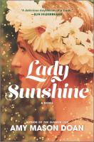 Lady Sunshine : a novel