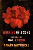 Working on a song : the lyrics of Hadestown