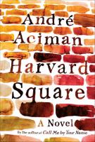 Harvard Square : a novel