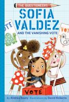 Sofia Valdez and the vanishing vote