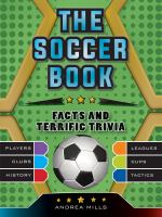 The soccer book : [facts and terrific trivia]