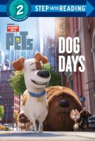 The secret life of pets. Dog days