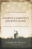 Charlie Company's journey home : the boys of '67 and the war they left behind
