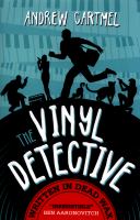 The vinyl detective : written in dead wax