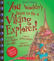 You wouldn't want to be a Viking explorer! : voyages you'd rather not make