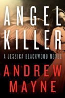 Angel killer : a Jessica Blackwood novel