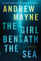 The girl beneath the sea : a thriller