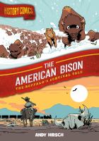 The American bison : the buffalo's survival tale