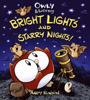 Owly & Wormy : bright lights and starry nights