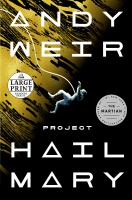 Project Hail Mary : a novel