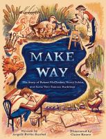 Make way : the story of Robert McCloskey, Nancy Schön, and some very famous ducklings
