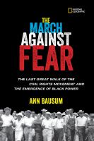 The March against fear : the last great walk of the Civil Rights Movement and the emergence of Black power