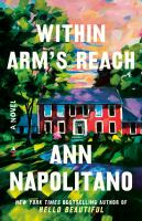 Within arm's reach : a novel