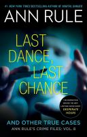 Last dance, last chance : and other true cases