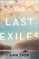 The last exiles : a novel