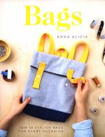 Bags : sew 18 stylish bags for every occasion