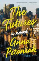 The futures : a novel