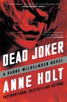 Dead joker : a Hanne Wilhelmsen novel
