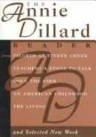 The Annie Dillard reader