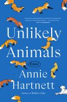Unlikely animals : a novel
