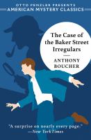 The case of the Baker Street Irregulars