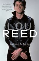 Lou Reed : a life
