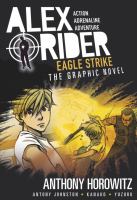 Alex rider. Eagle strike : the graphic novel