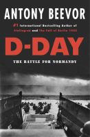 D-Day : the Battle for Normandy