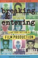 Breaking & entering : land your first job in film production