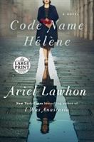 Code name Hélène : a novel