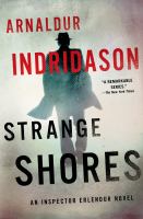 Strange shores : an Inspector Erlendur novel